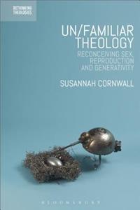 Un/Familiar Theology
