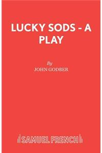 Lucky Sods - A Play