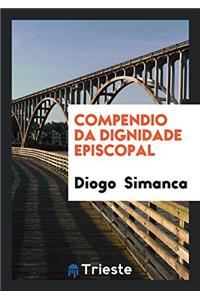Compendio da dignidade episcopal
