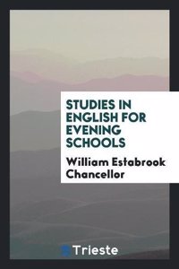 STUDIES IN ENGLISH FOR EVENING SCHOOLS