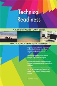 Technical Readiness A Complete Guide - 2019 Edition