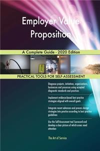Employer Value Proposition A Complete Guide - 2020 Edition