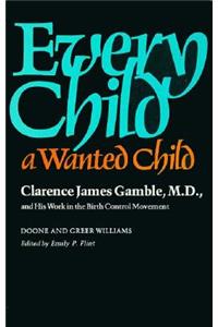 Every Child a Wanted Child