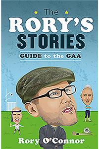 The Rory's Stories Guide to the Gaa
