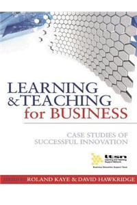 Learning and Teaching for Business