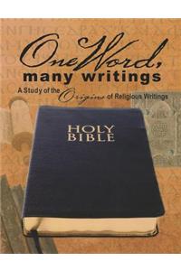 One Word, Many Writings