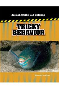 Tricky Behavior