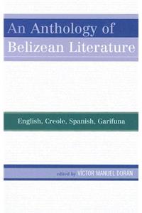 An Anthology of Belizean Literature