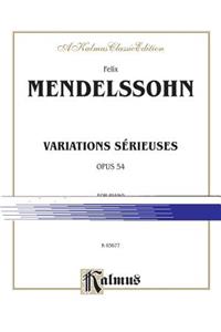 Variations Sérieuses, Op. 54
