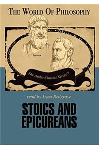 Stoics and Epicureans Lib/E