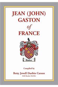 Jean (John) Gaston of France