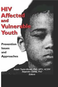 HIV Affected and Vulnerable Youth