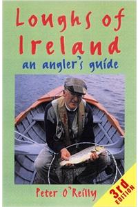 Loughs of Ireland: an Angler'S