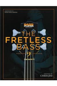 Bass Player Presents the Fretless Bass