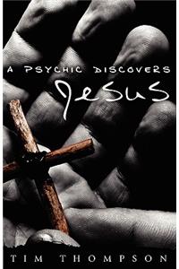 Psychic Discovers Jesus