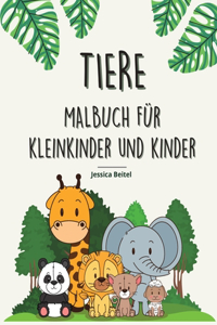 Tiere Malbuch für Kleinkinder und Kinder