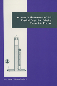 Advances in Measurement of Soil Physical Properties