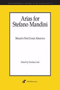 Arias for Stefano Mandini, Mozart's First Count Almaviva