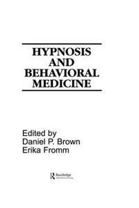 Hypnosis and Behavioral Medicine