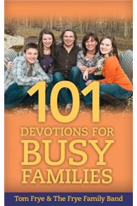 101 Devotions for Busy Families