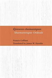 Epreuves Chamaniques