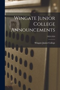 Wingate Junior College Announcements; 1923-1924