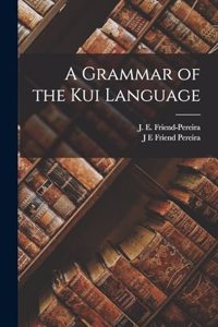 Grammar of the Kui Language