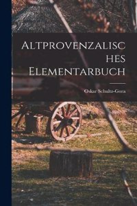 Altprovenzalisches Elementarbuch