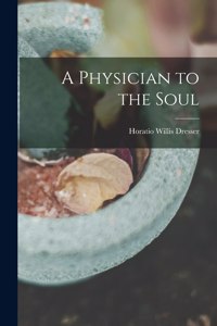 Physician to the Soul
