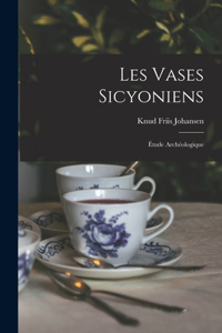 Les vases sicyoniens