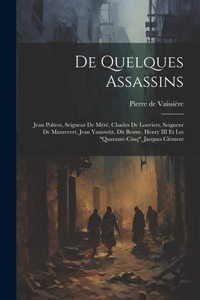 De quelques assassins