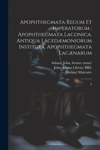 Apophthegmata regum et imperatorum