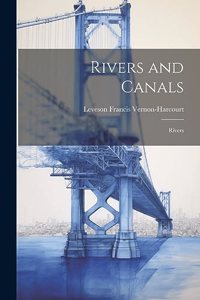 Rivers and Canals