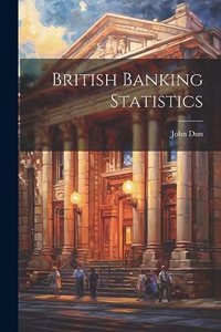 British Banking Statistics