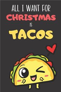 All I Want For Christmas is Tacos