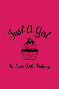Just A Girl In Love With Baking