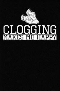 Clogging makes me happy