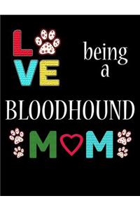 Love Being a Bloodhound Mom