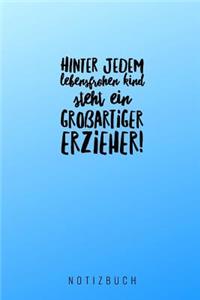 Hinter Jedem Lebensfrohen Kind Steht Ein Großartiger Erzieher