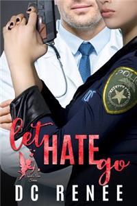 Let Hate Go
