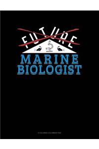 Future Marine Biologist