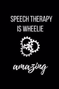 Speech Therapy is Wheelie Amazing