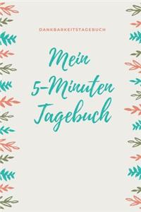 Mein 5-Minuten Tagebuch Dankbarkeitstagebuch