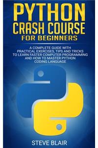 Python Crash Course for Beginners