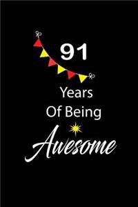 91 years of being awesome