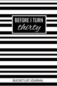 Before I Turn Thrity - Bucket List Journal