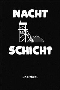 Nachtschicht