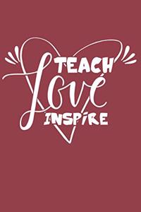 Teach Love Inspire