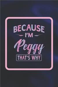 Because I'm Peggy That's Why