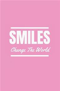 Smiles Change the World